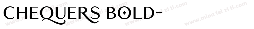 Chequers Bold字体转换